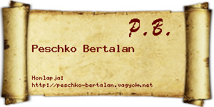 Peschko Bertalan névjegykártya